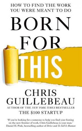 Born For This by Chris Guillebeau