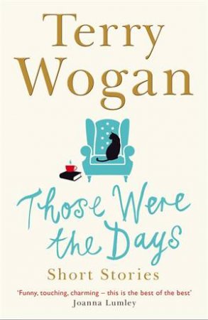 Those Were the Days by Terry Wogan