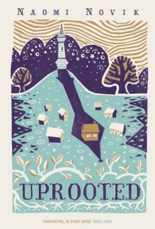 Uprooted by Naomi Novik