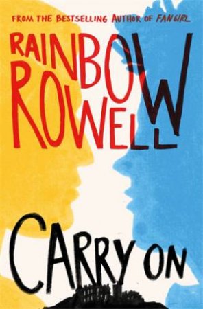 Carry On by Rainbow Rowell