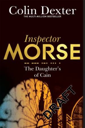 The Daughters of Cain by Colin Dexter