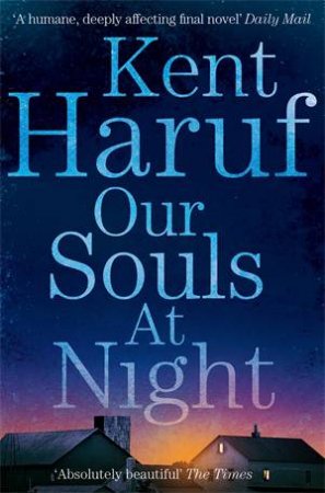 Our Souls At Night by Kent Haruf