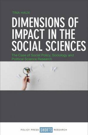 Dimensions of Impact in the Social Sciences by Tina Haux