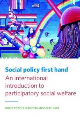 Social policy first hand by Peter Beresford & Sarah Carr