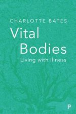 Vital bodies