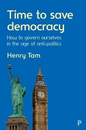 Time to save democracy by Henry Tam