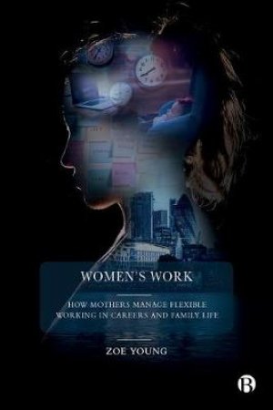 Women's Work by Zoe Young