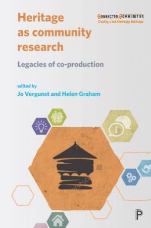 Heritage as community research by Jo Vergunst & Helen Graham