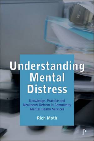 Understanding Mental Distress by Rich Moth