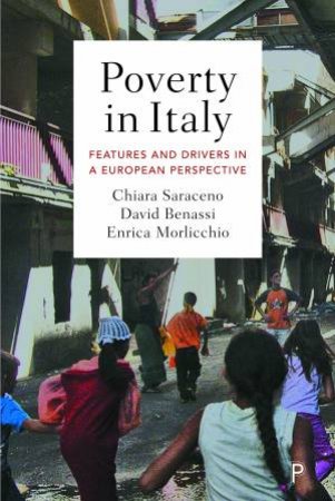 Poverty In Italy by Chiara Saraceno & David Benassi & Enrica Morlicchio