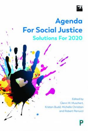 Agenda For Social Justice by Glenn Muschert & Kristen Budd & Michelle Christian & Robert Perrucci