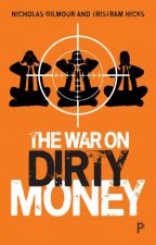 The War on Dirty Money