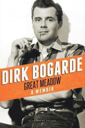 Great Meadow by Dirk Bogarde