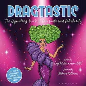 Dragtastic by Richard,Rasmussen, Crystal Williams