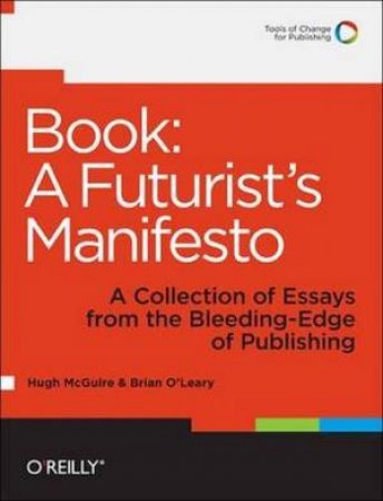 Book: a Futurist's Manifesto by Hugh McGuire