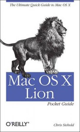 Mac OS X Lion Pocket Guide by Chris Seibold