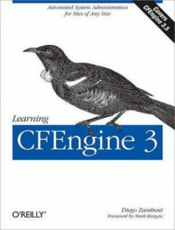 Learning CFEngine 3 by Diego Martin Zamboni