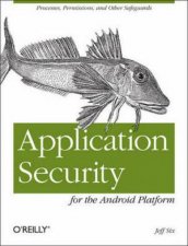 Application Security for the Android Platform