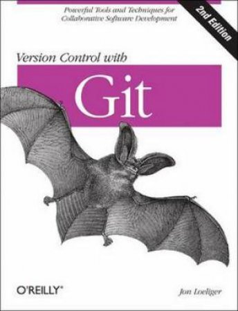 Version Control with Git by Jon Loeliger