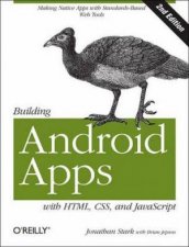 Building Android Apps with HTML CSS and JavaScript