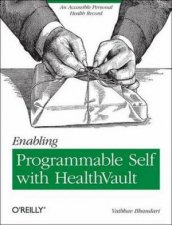 Enabling Quantified Self with HealthVault