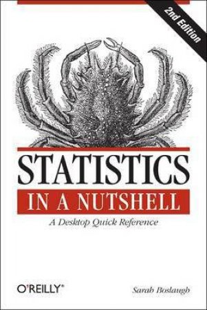 Statistics In a Nutshell by Sarah Boslaugh