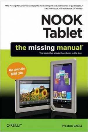 NOOK Tablet: The Missing Manual by Preston Gralla