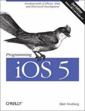 Programming iOS 5 by Matt Neuberg