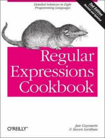 Regular Expressions Cookbook by Steven Levithan