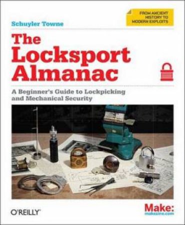 Locksport Almanac by Schuyler Towne