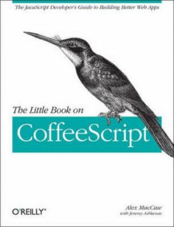 Little Book on CoffeeScript by Alex MacCaw