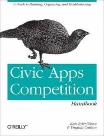 Civic Applications Handbook by Katherine Eyler-Werve