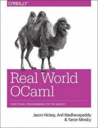 Real World OCaml by Jason Hickey