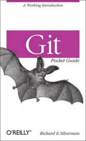 Git Pocket Guide by Richard Silverman