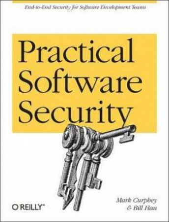 Practical Software Security by Mark Curphey