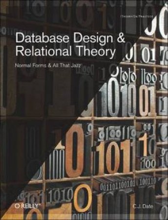 Database Design and Relational Theory by CJ Date