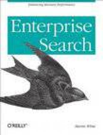 Enterprise Search by Martin White