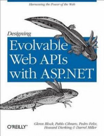 Designing Evolvable Web APIs with ASP.NET by Glenn Block