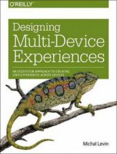 Designing MultiDevice Experiences