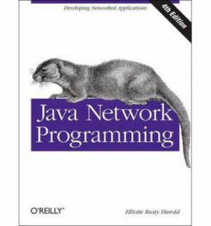 Java Network Programming by Elliotte Rusty Harold