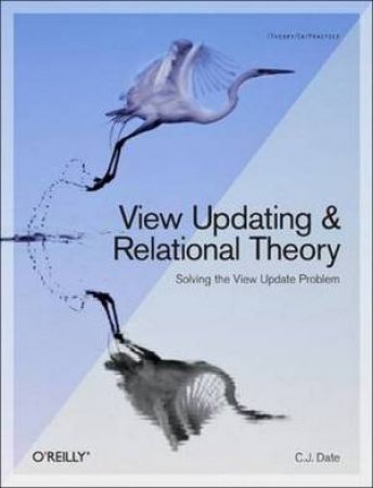 View Updating and Relational Theory by C. J. Date