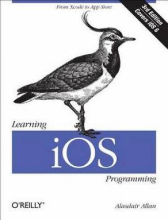 Learning IOS Programming by Alasdair Allan