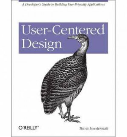 User-Centered Design by Travis Lowdermilk