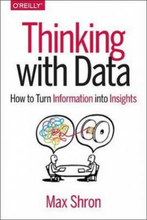 Thinking with Data by Max Shron