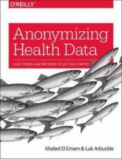 Anonymizing Health Data