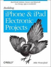 Building IPhone and IPad Electronic Projects