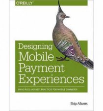 Designing Mobile Payment Experiences