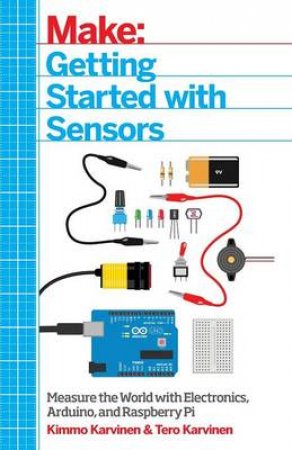 Getting Started with Sensors by Tero Karvinen