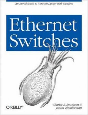 Ethernet Switches by Charles Spurgeon