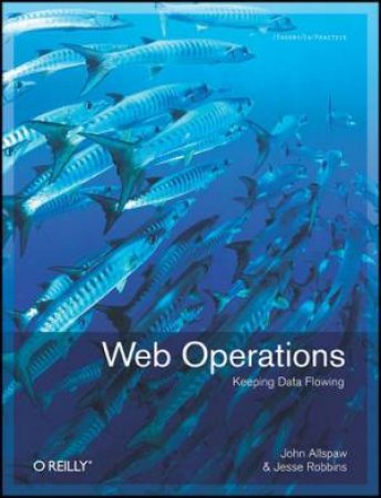 Web Operations by John et al Allspaw